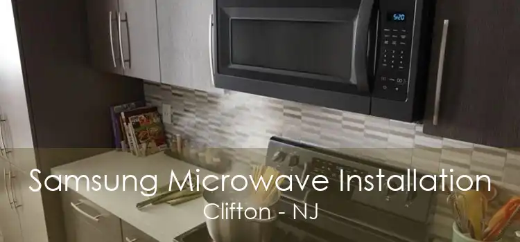 Samsung Microwave Installation Clifton - NJ