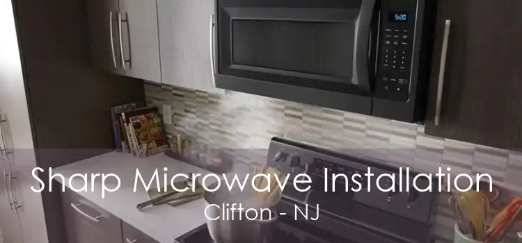 Sharp Microwave Installation Clifton - NJ