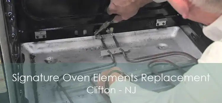 Signature Oven Elements Replacement Clifton - NJ