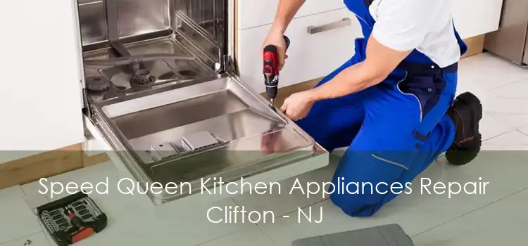 Speed Queen Kitchen Appliances Repair Clifton - NJ