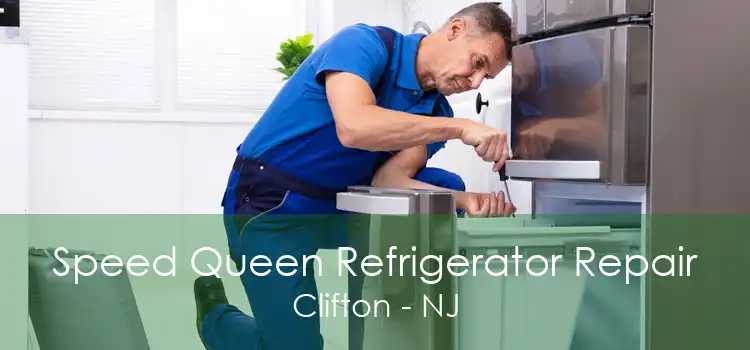 Speed Queen Refrigerator Repair Clifton - NJ