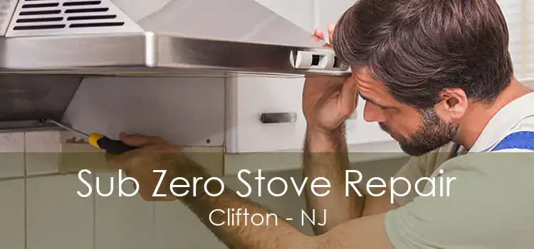 Sub Zero Stove Repair Clifton - NJ