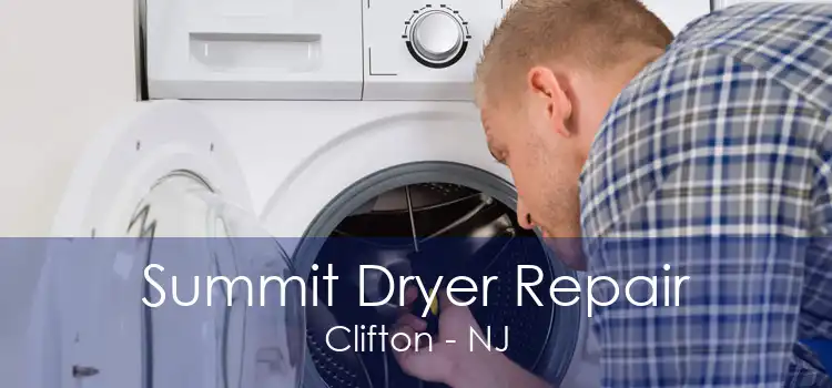 Summit Dryer Repair Clifton - NJ