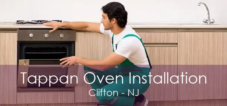 Tappan Oven Installation Clifton - NJ