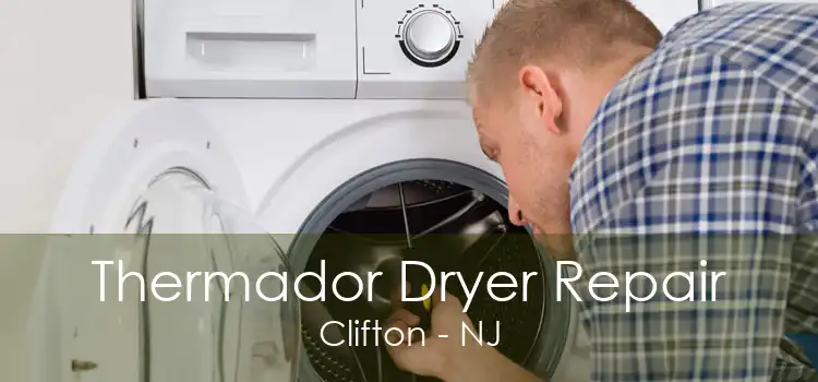 Thermador Dryer Repair Clifton - NJ