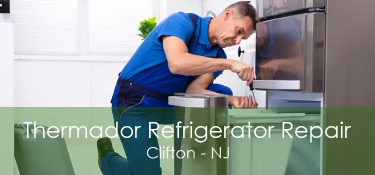 Thermador Refrigerator Repair Clifton - NJ