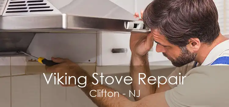 Viking Stove Repair Clifton - NJ