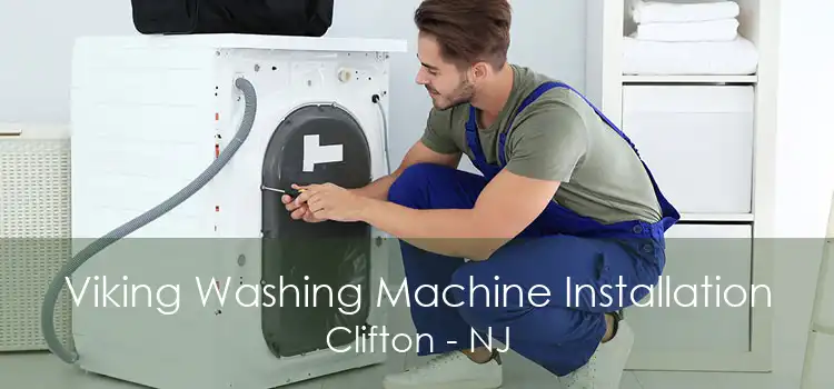 Viking Washing Machine Installation Clifton - NJ