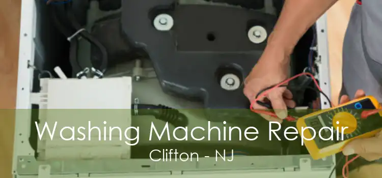 Washing Machine Repair Clifton - NJ