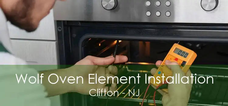 Wolf Oven Element Installation Clifton - NJ