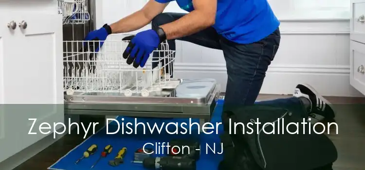 Zephyr Dishwasher Installation Clifton - NJ